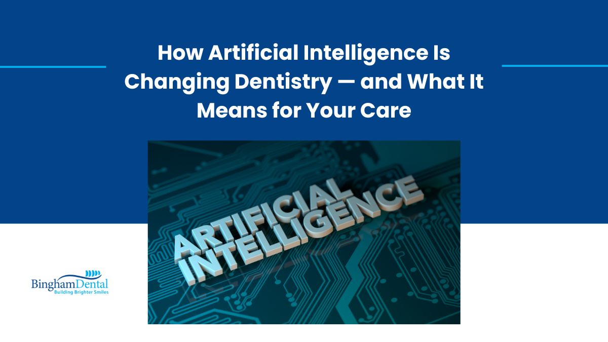 How Artificial Intelligence Is Changing Dentistry